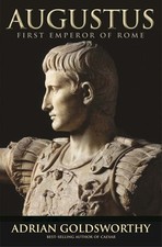 Augustus: First Emperor of Rome, Adrian Goldsworthy picture