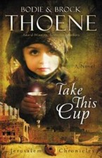 Take This Cup (The Jerusalem Chronicles) - Paperback - GOOD picture