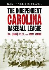 The Independent Carolina Baseball League, 1936-1938 : Baseball Ou picture