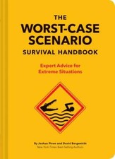 The Worst-Case Scenario Survival Handbook: Expert Advice for Extrem - VERY GOOD picture