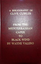 Wayne Vallero A BIBLOGRAPHY OF CLIVE CUSSLER, 1st Edition Signed X4 picture
