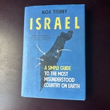 Israel : A Simple Guide to the Most Misunderstood Country on Earth by Noa Tishby picture
