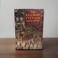 Railway Station | A Social History | by John M. MacKenzie & Jeffrey Richards | picture
