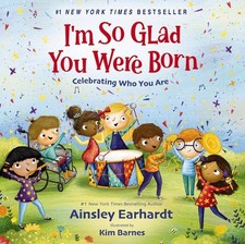 I'm So Glad You Were Born: Celebrat..., Ainsley Earhard picture