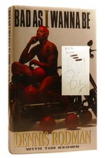 Dennis Rodman BAD AS I WANNA BE Signed 1st Edition 9th Printing picture