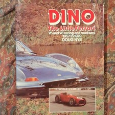 DINO: THE LITTLE FERRARI - V6 & V8 RACING & ROAD CARS 1957-1979 - DOUG NYE - VG picture