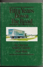 Fifty Years Down the Road - The Story of Smith's Transfer 1930-1980 picture