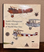 Austro-Hungarian Army Aircraft of World War One by George Haddow, Peter M. Grosz picture