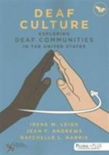 Deaf Culture: Exploring Communities in the United States by Ph.D. Leigh, Irene picture