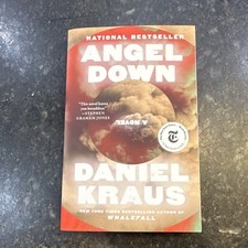 Signed First Edition/First Printing Angel Down Daniel Kraus PB Atria picture