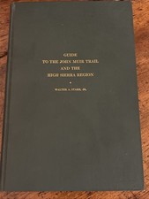 Guide To The John Muir Trail High Sierra Walter Starr 1934 Rare First Edition HB picture
