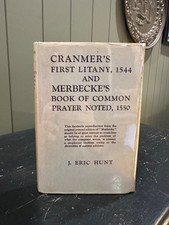 Cranmer's First Litany 1544 & Merbecke's Prayer Noted - Hunt SPCK 1939 HC DJ picture