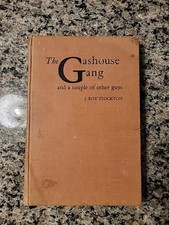 The Gashouse Gang and a couple other H/C  AUTO By J. ROY STOCKTON 6th Print 1947 picture