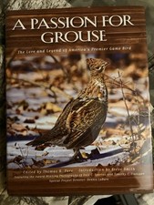 A Passion for Grouse: America's Premier Game Bird HC Illustrated picture