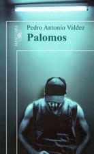 Palomos / Dominican Gansters - Paperback, by Valdes Pedro Antonio - Acceptable n picture