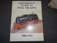 ORIGINAL H.C 1984 ED BOOK GREENBERG'S GUIDE TO IVES TRAINS 1901-1932 W INSERTS picture