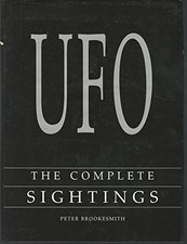 UFO : The Complete Sightings - Hardcover By Brookesmith, Peter - GOOD picture