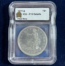 1877-S, T$1 Trade Dollar ICG F15 Details Filed Rims picture