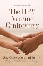 The HPV Vaccine Controversy by Shobha S. Krishnan M.D. picture
