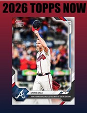 💥2026 Topps Now #709💥CHRIS SALE 9+ 200 K Seasons - Braves -   Presale picture