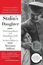 Stalin's Daughter: The Extraordinary and Tumultuous Life of Svetlana All - GOOD picture