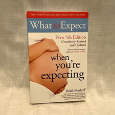 What to Expect When You're Expecting 5th Edition Paperback by Heidi Murkoff picture