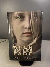 When Smiles Fade by Paige Dearth (2013, Hardcover) picture