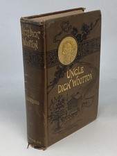 Howard Louis Conard / UNCLE DICK WOOTTON THE PIONEER FRONTIERSMAN 1st ed 1890 picture
