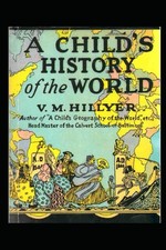 A Child'S History of the World: Original Illustrated Edition picture