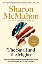 The Small and the Mighty: Twelve Uns..., Sharon Mcmahon picture