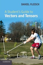 A Student's Guide to Vectors and Tensors (Student's Guides) - GOOD picture