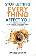 Stop Letting Everything Affect - VERY GOOD picture