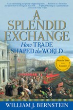 A Splendid Exchange: How Trade Shaped the World - Paperback - VERY GOOD picture