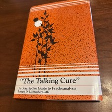 The Talking Cure: A Descriptive Guide to Psychoanalysis by Joseph D Lichtenberg picture