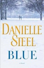Blue: A Novel - Hardcover By Steel, Danielle - VERY GOOD picture
