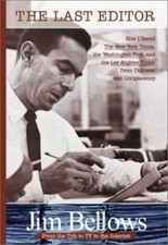 The Last Editor - hardcover, Jim Bellows, 0740719017 picture