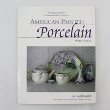 Antique Trader's Guide to American Painted Porcelain With Values Kamm picture