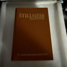 Stillness Flowing The Life and Teachings of Ajahn Chah A. Joyasaro. A Gift. picture