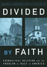 Divided by Faith: Evangelical Relig..., Michael O Emers picture