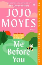 Me Before You: A Novel, Jojo Moyes picture