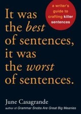 It Was the Best of Sentences, It Was the Worst of Sentences: A Write - VERY GOOD picture
