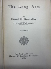 The Long Arm Samuel M Gardenhire 1906 Harper Brothers Antique Illustrated Book picture