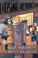 Chasing Vermeer - Hardcover By Balliett, Blue - GOOD picture