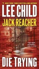 Die Trying  (Jack Reacher) - Mass Market Paperback By Child, Lee - VERY GOOD picture