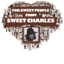 Sweet Charles Sherrell - For Sweet People from (LP) New Sealed Vinyl picture