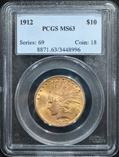 1912 $10 Gold Indian Eagle Coin PCGS MS63 Tougher Date OH Old Holder picture