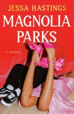 Magnolia Parks (The Magnolia Parks Universe) - Paperback - VERY GOOD picture