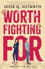 Worth Fighting for Meant to Be - VERY GOOD picture