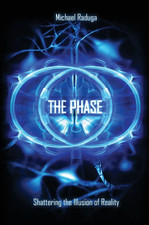 The Phase: Shattering The Illusion Of Reality picture