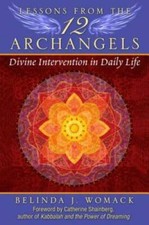 Lessons from the Twelve Archangels: Divine Intervention in Daily Life - GOOD picture